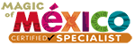 Magic of Mexico Certified Specialist
